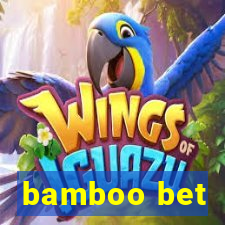 bamboo bet